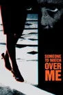 Biri Beni Gözetliyor Film Posteri