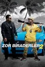 Zor Biraderler 2 Film Posteri