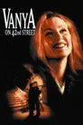 42. Caddedeki Vanya Film Posteri