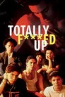 Totally F***ed Up Film Posteri