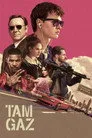 Tam Gaz Film Posteri