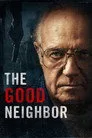 The Good Neighbor Film Posteri