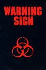 Warning Sign Film Posteri