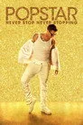 Popstar: Never Stop Never Stopping Film Posteri