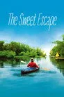 The Sweet Escape Film Posteri