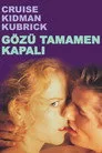 Gözü Tamamen Kapalı Film Posteri