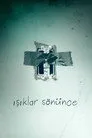 Işıklar Sönünce Film Posteri