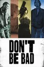 Huysuzluğu Bırak Film Posteri