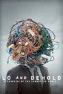 Lo and Behold: Reveries of the Connected World Film Posteri