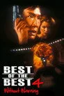 Best of the Best 4: Without Warning Film Posteri