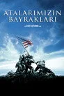 Atalarımızın Bayrakları Film Posteri