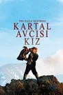 Kartal Avcısı Kız Film Posteri