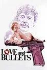 Love and Bullets Film Posteri