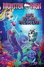 Monster High: Derin Sulara Yolculuk Film Posteri
