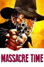 Massacre Time Film Posteri