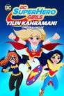 DC Super Hero Girl: Yılın Kahramanı Film Posteri