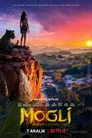 Mogli: Orman Çocuğu Film Posteri