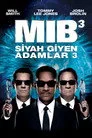 Siyah Giyen Adamlar 3 Film Posteri