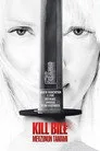 Kill Bill: Mevzunun Tamamı Film Posteri