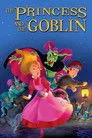 The Princess and the Goblin Film Posteri