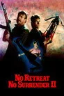 Geri Çekilmek Yok, Teslim Olmak Yok 2 Film Posteri