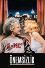 Önemsizlik Film Posteri