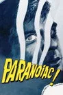 Paranoiac Film Posteri