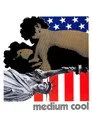 Medium Cool Film Posteri