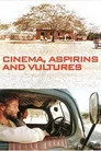 Cinema, Aspirins and Vultures Film Posteri