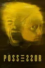 Possessor Film Posteri