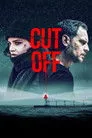 Cut Off Film Posteri