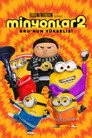 Minyonlar 2: Gru'nun Yükselişi Film Posteri