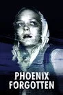Phoenix'te Unutulan Film Posteri