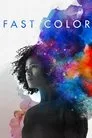 Fast Color: Gücünü Serbest Bırak Film Posteri