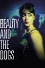 Beauty and the Dogs Film Posteri