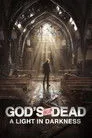 God's Not Dead: A Light in Darkness Film Posteri