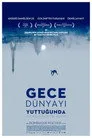 Gece Dünyayı Yuttuğunda Film Posteri