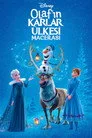 Olaf'ın Karlar Ülkesi Macerası Film Posteri