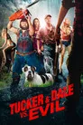 Tucker and Dale vs. Evil Film Posteri