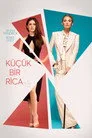 Küçük Bir Rica Film Posteri