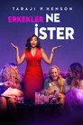 Erkekler Ne İster Film Posteri