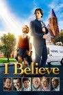 I Believe Film Posteri