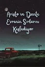 Aristo ve Dante Evrenin Sırlarını Keşfediyor Film Posteri