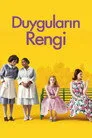 Duyguların Rengi Film Posteri