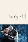 Lovely, Still Film Posteri