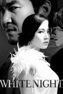 White Night Film Posteri
