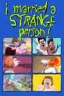 I Married a Strange Person! Film Posteri