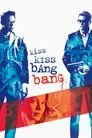 Kiss Kiss Bang Bang Film Posteri