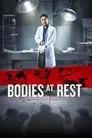 Bodies at Rest Film Posteri