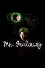 Mr. Jealousy Film Posteri
